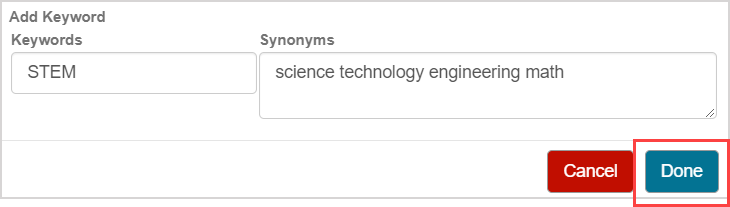 The Synonyms field contains science technology engineering math and the Done button is highlighted.